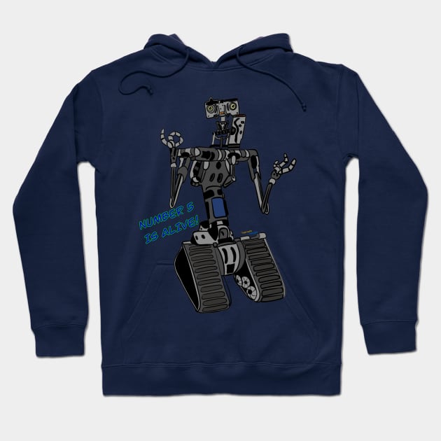 Johnny 5 Is Alive Hoodie by tygerwolfe